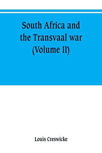 Stock image for South Africa and the Transvaal war (Volume II) for sale by Lucky's Textbooks