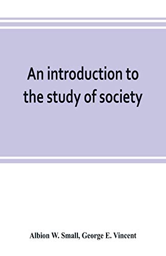 Beispielbild fr An introduction to the study of society zum Verkauf von Lucky's Textbooks