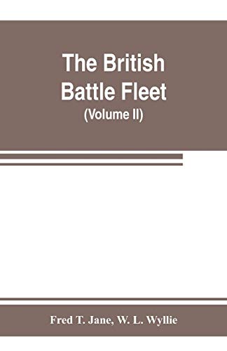 Beispielbild fr The British battle fleet; its inception and growth throughout the centuries to the present day (Volume II) zum Verkauf von Lucky's Textbooks