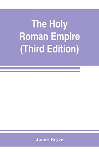 Stock image for The Holy Roman empire (Third Edition) for sale by GF Books, Inc.