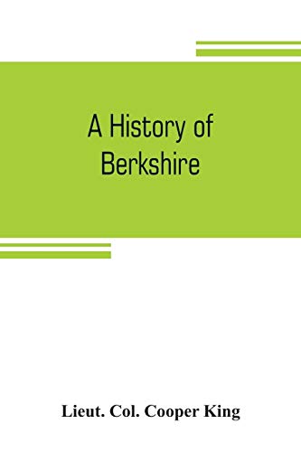 Imagen de archivo de A HISTORY OF BERKSHIRE a la venta por KALAMO LIBROS, S.L.