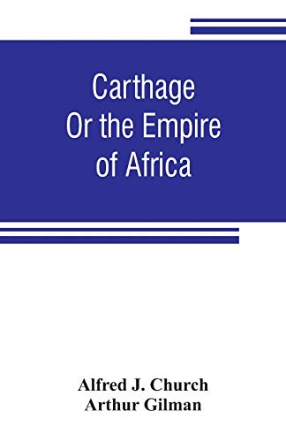 Imagen de archivo de Carthage: or the empire of Africa a la venta por Lucky's Textbooks