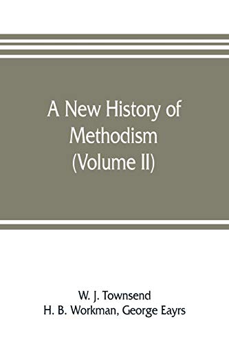 Imagen de archivo de A new history of Methodism (Volume II) a la venta por Lucky's Textbooks