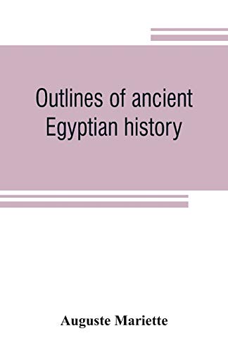 

Outlines of ancient Egyptian history