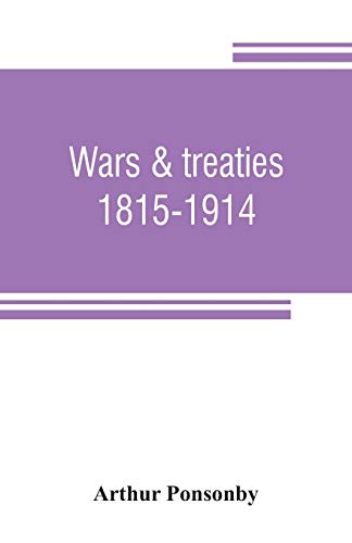 Stock image for Wars & treaties, 1815-1914 for sale by Chiron Media