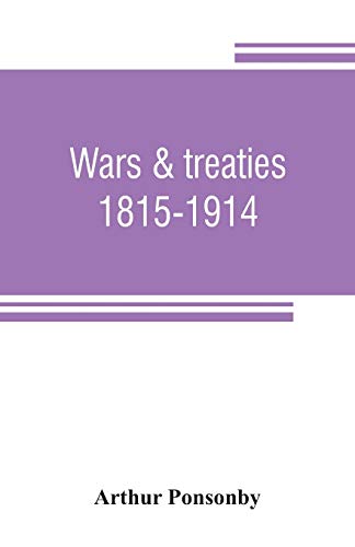 9789353807399: Wars & treaties, 1815-1914