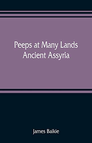 Stock image for Peeps at Many Lands: Ancient Assyria for sale by Chiron Media