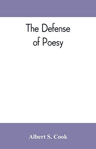 Imagen de archivo de The defense of poesy; otherwise known as An apology for poetry a la venta por Book Deals