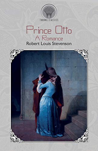 9789353833015: Prince Otto: A Romance (Throne Classics)