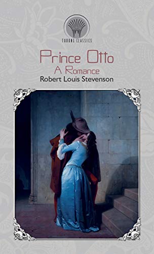 9789353833022: Prince Otto: A Romance (Throne Classics)