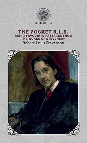 9789353833084: The Pocket R.L.S.: Being Favourite Passages from the Works of Stevenson (Throne Classics)