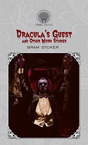 9789353834166: Dracula's Guest and Other Weird Stories (Throne Classics)