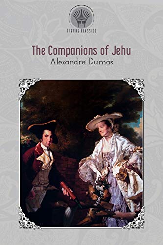 Imagen de archivo de The Companions of Jehu (Throne Classics) a la venta por MusicMagpie