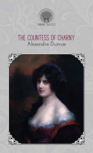 9789353836535: The Countess of Charny (Throne Classics)