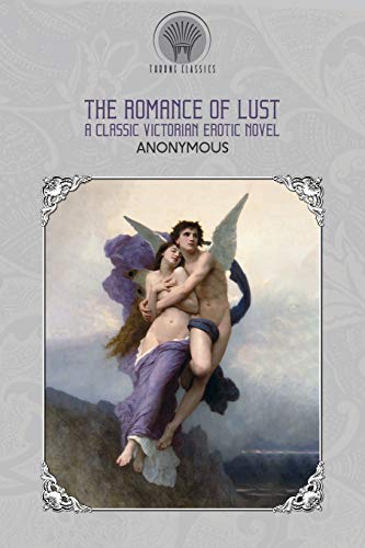 9789353837631: The Romance of Lust: A classic Victorian erotic novel (Throne Classics)