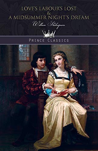 9789353851330: Love's Labour's Lost & A Midsummer Night's Dream (Prince Classics)