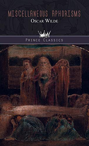 Imagen de archivo de Miscellaneous Aphorisms (Prince Classics) a la venta por WorldofBooks
