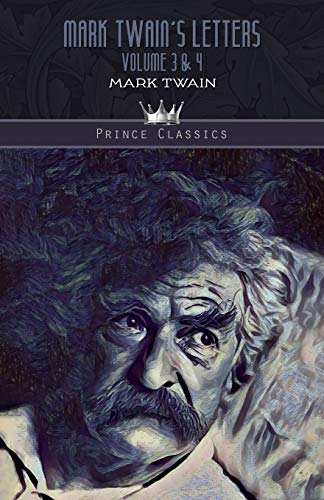 9789353855444: Mark Twain's Letters Volume 3 & 4 (Prince Classics)