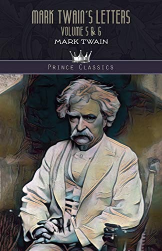 9789353855468: Mark Twain's Letters Volume 5 & 6 (Prince Classics)