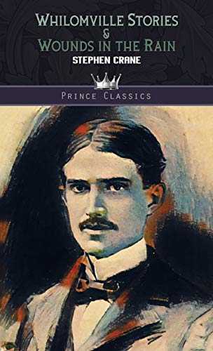 Imagen de archivo de Whilomville Stories & Wounds in the Rain (Prince Classics) a la venta por Revaluation Books