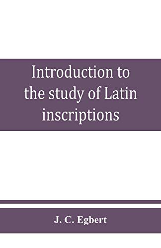 9789353860639: Introduction to the study of Latin inscriptions