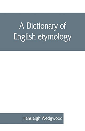Stock image for A dictionary of English etymology for sale by GF Books, Inc.