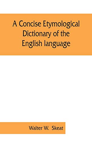 Imagen de archivo de A concise etymological dictionary of the English language a la venta por Ria Christie Collections