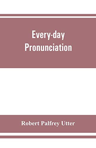 Beispielbild fr Every-day pronunciation zum Verkauf von Lucky's Textbooks