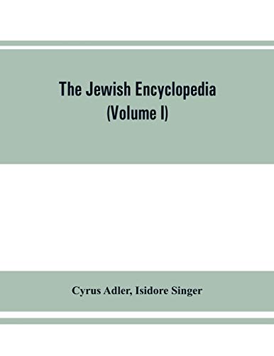 Stock image for The Jewish encyclopedia: a descriptive record of the history, religion, literature, and customs of the Jewish people from the earliest times to for sale by ThriftBooks-Atlanta