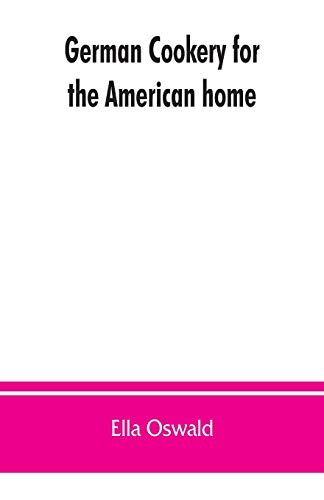 9789353862343: German cookery for the American home