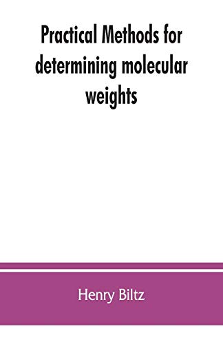 Stock image for Practical methods for determining molecular weights for sale by PBShop.store US