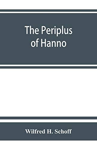 Beispielbild fr The Periplus of Hanno; a voyage of discovery down the west African coast zum Verkauf von Books Puddle