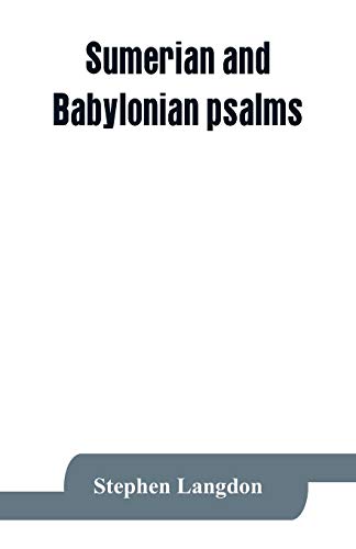 Beispielbild fr Sumerian and Babylonian psalms zum Verkauf von Buchpark