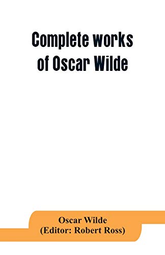 Stock image for Complete works of Oscar Wilde: Lady Windermere's Fan and the Importance of being Earnest for sale by Lucky's Textbooks
