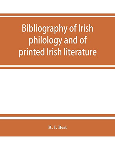 Imagen de archivo de Bibliography of Irish philology and of printed Irish literature a la venta por Lucky's Textbooks
