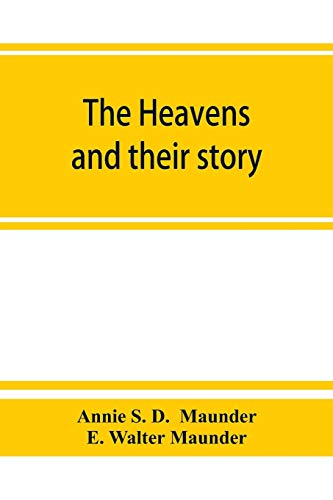 Imagen de archivo de The heavens and their story a la venta por GF Books, Inc.