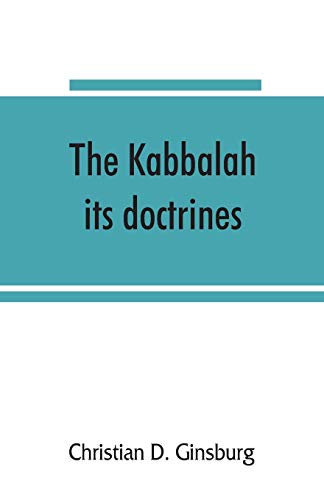 Imagen de archivo de The Kabbalah: its doctrines, development, and literature a la venta por Lucky's Textbooks