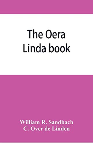9789353866334: The Oera Linda book, from a manuscript of the thirteenth century