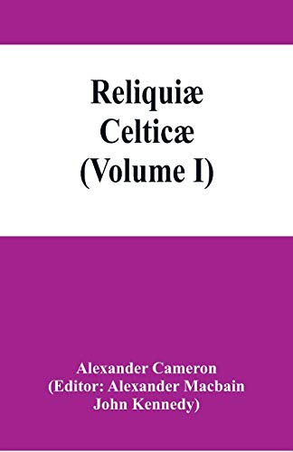 Beispielbild fr Reliqui celtic; texts, papers and studies in Gaelic literature and philology (Volume I) zum Verkauf von Buchpark