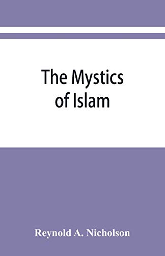 Stock image for The mystics of Islam for sale by GF Books, Inc.