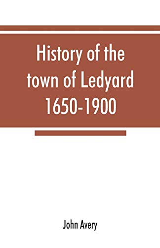 Beispielbild fr History of the town of Ledyard, 1650-1900 zum Verkauf von Buchpark