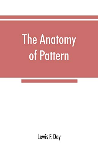 Beispielbild fr The anatomy of pattern zum Verkauf von Lucky's Textbooks