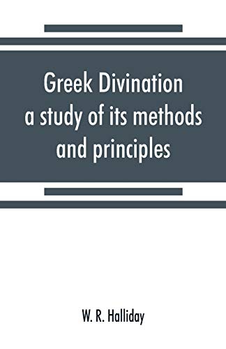 Stock image for Greek divination; a study of its methods and principles for sale by GF Books, Inc.