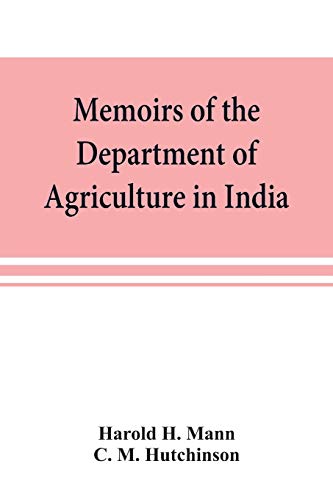 Stock image for Memoirs of the Department of Agriculture in India; Cephaleuros virescens, Kunze: the red rust of tea for sale by Chiron Media