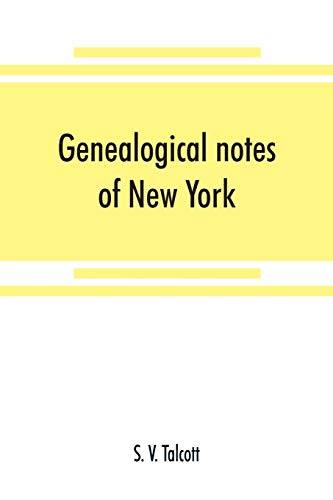 9789353869939: Genealogical notes of New York and New England families