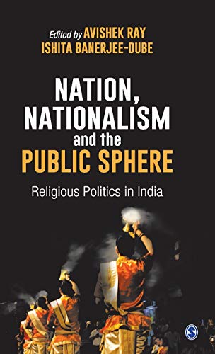 Nation, Nationalism and the Public Sphere: Religious Politics in India)