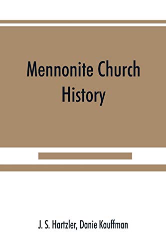 Stock image for Mennonite church history for sale by Lucky's Textbooks