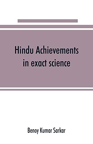 Stock image for Hindu achievements in exact science; a study in the history of scientific development for sale by Lucky's Textbooks