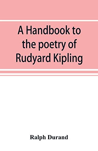 Imagen de archivo de A handbook to the poetry of Rudyard Kipling a la venta por Lucky's Textbooks