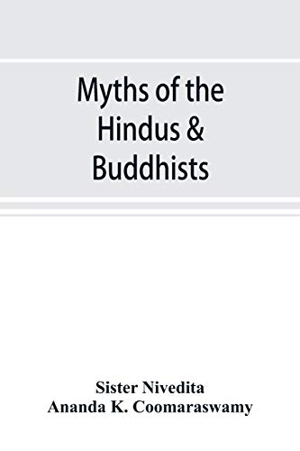 Stock image for Myths of the Hindus & Buddhists for sale by GF Books, Inc.